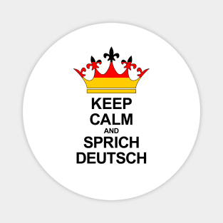 Keep Calm And Sprich Deutsch (Deutschland) Magnet